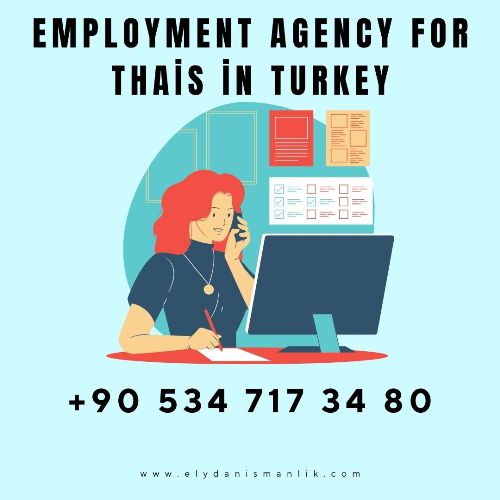Employment agency for Thais in Turkey